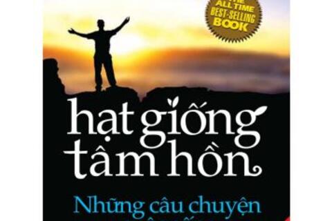 CUỐN SÁCH: “HẠT GIỐNG TÂM HỒN”